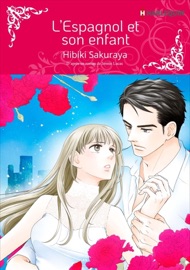 L'espagnol Et Son Enfant(Version Colorisée) - Hibiki Sakuraya & Jeenie Lucas by  Hibiki Sakuraya & Jeenie Lucas PDF Download