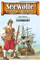Roy Palmer - Seewölfe - Piraten der Weltmeere 506 artwork