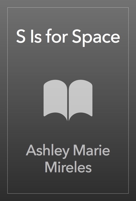 S Is for Space