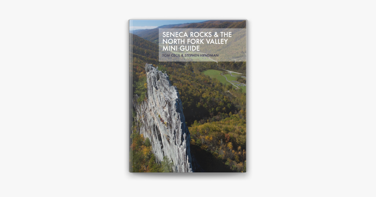 ‎Seneca Rocks & the North Fork VALLEY Mini Guide on Apple Books