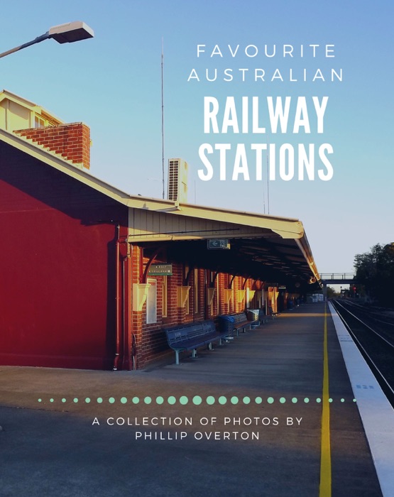 Favourite Australian Railway Stations