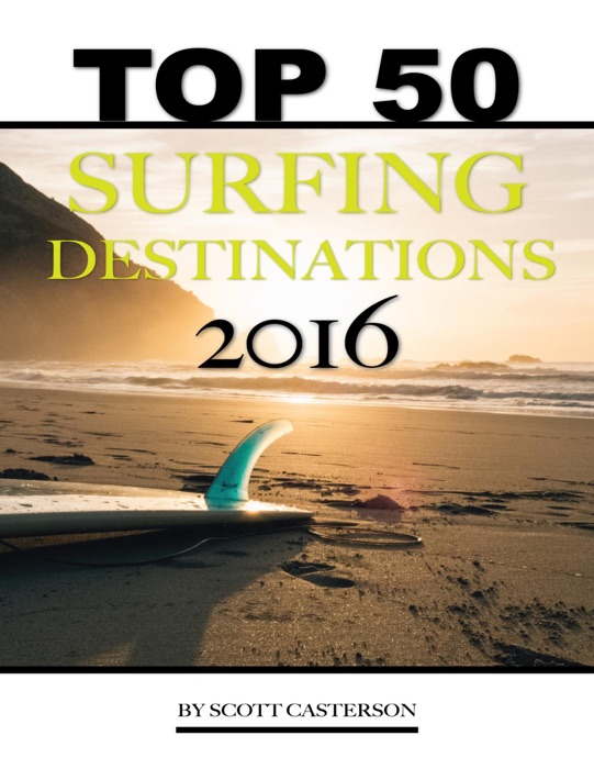 Top 50 Surfing Destinations of 2016