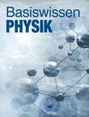 Physik - Basiswissen - Serges Verlag