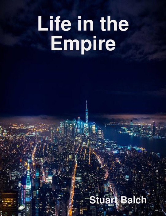 Life in the Empire