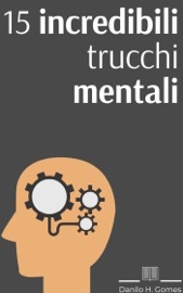 Download 15 incredibili trucchi mentali