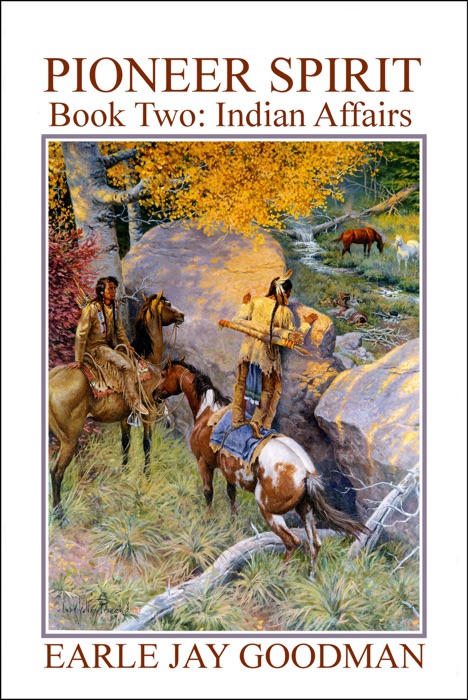 Pioneer Spirit: Book Two: Indian Affairs