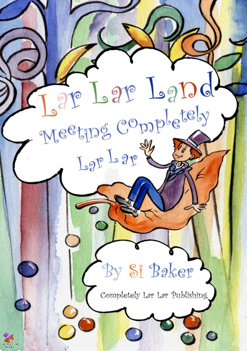 Lar Lar Land: Meeting Completely Lar Lar