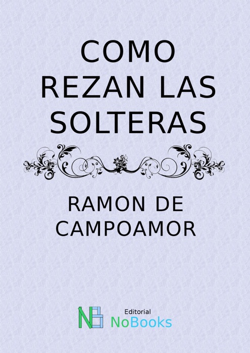 Como rezan las solteras