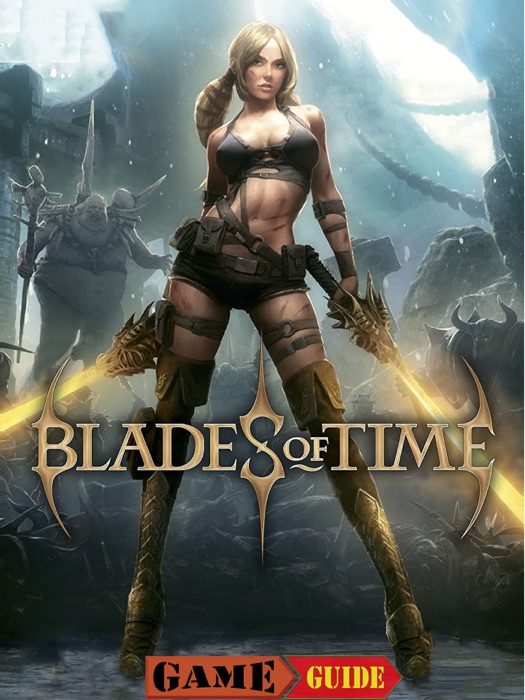 Blades of Time 2