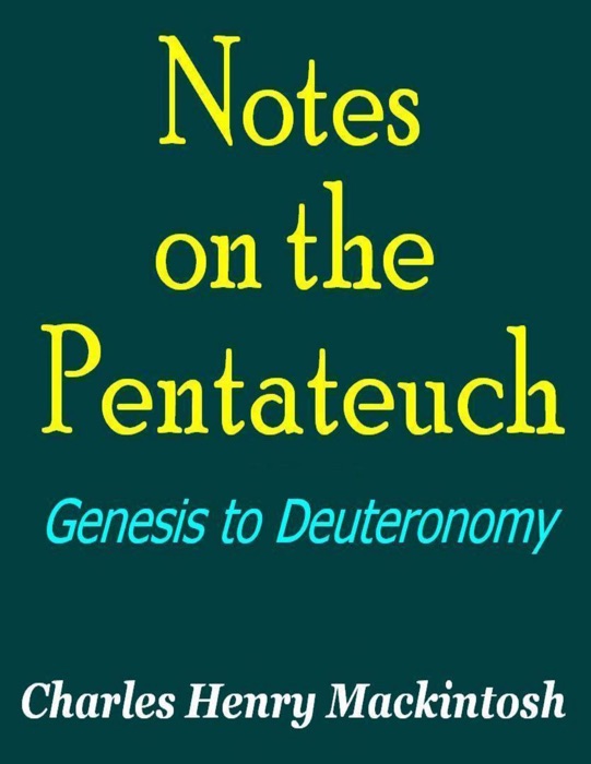 Notes On the Pentateuch