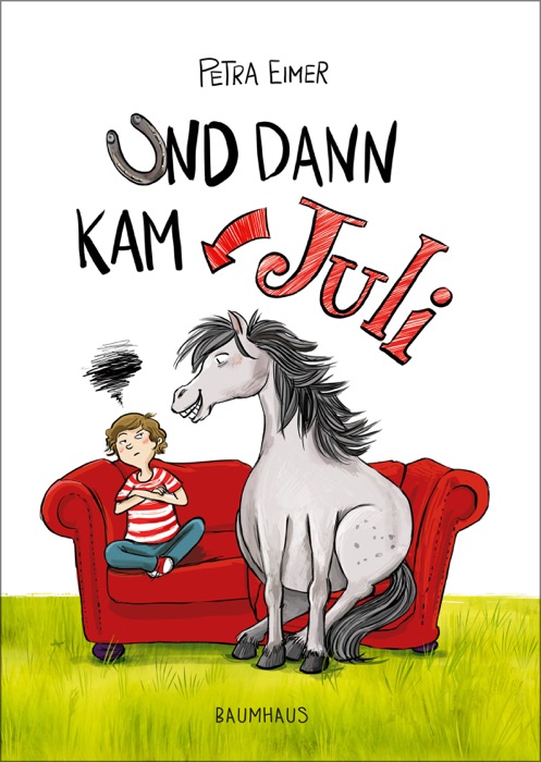 Und dann kam Juli