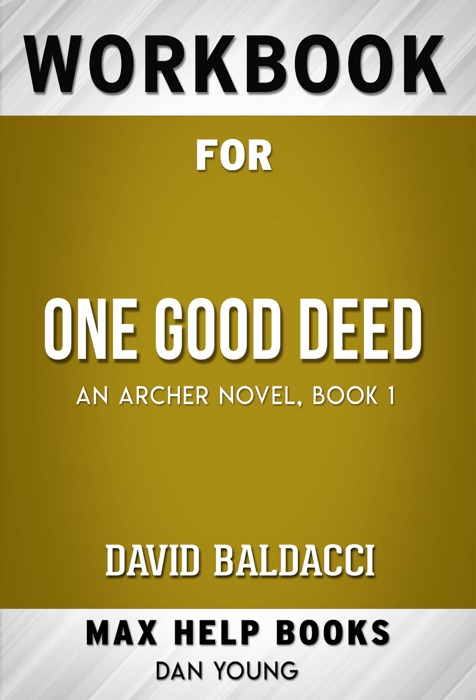 One Good Deed by David Baldacci (MaxHelp Workbooks)