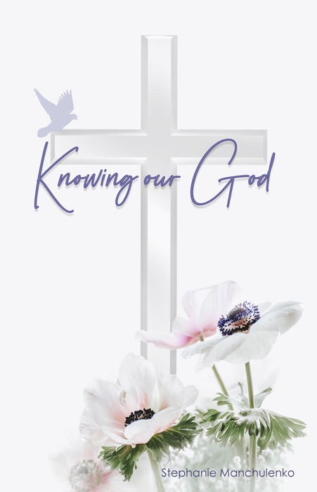 Knowing Our God