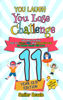 You Laugh You Lose Challenge - 11-Year-Old Edition: 300 Jokes for Kids that are Funny, Silly, and Interactive Fun the Whole Family Will Love - With Illustrations for Kids - Smiley Beagle