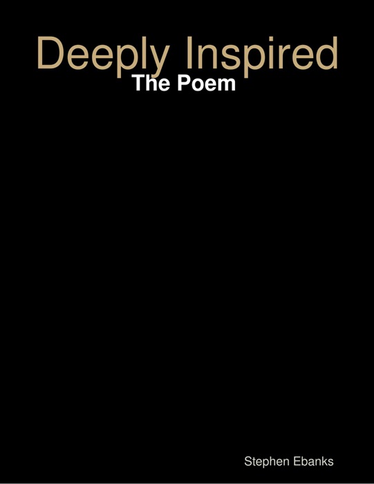 Deeply Inspired: The Poem