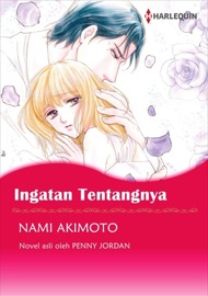Ingatan Tentangnya - Nami Akimoto & Penny Jordan by  Nami Akimoto & Penny Jordan PDF Download