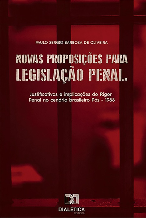 Novas proposições para legislação penal