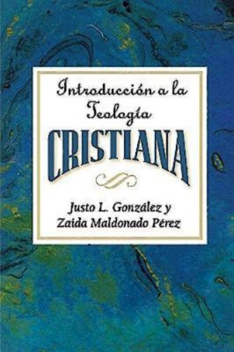 Introducción a la Teología Cristiana