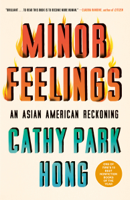 Cathy Park Hong - Minor Feelings artwork