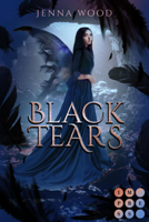 Jenna Wood - Die Black-Reihe 3: Black Tears artwork