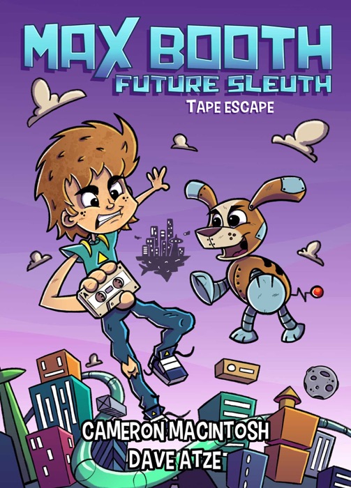 Max Booth Future Sleuth: Tape Escape!