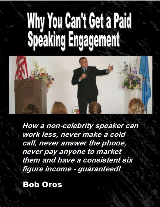 Why You Can’t Get a Paid Speaking Engagement