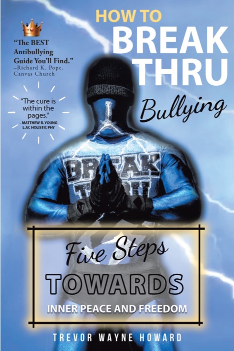 How to Break Thru Bullying