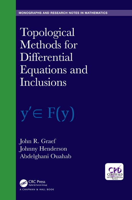 Topological Methods for Differential Equations and Inclusions