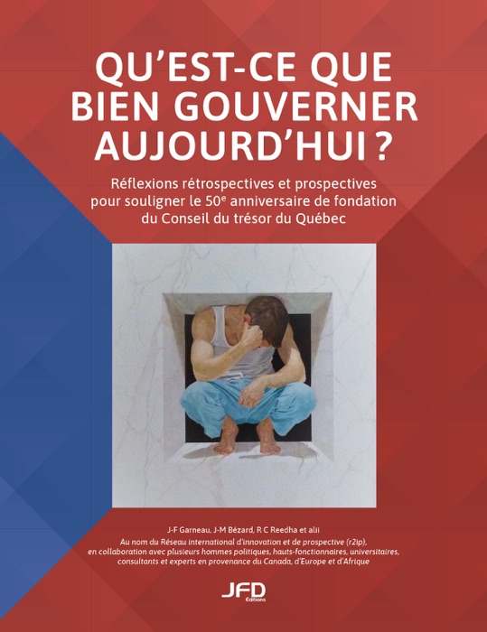 Qu'est-ce que bien gouverner aujourd'hui?