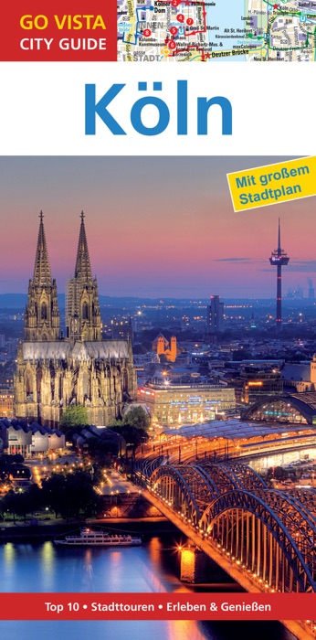 GO VISTA: Reiseführer Köln