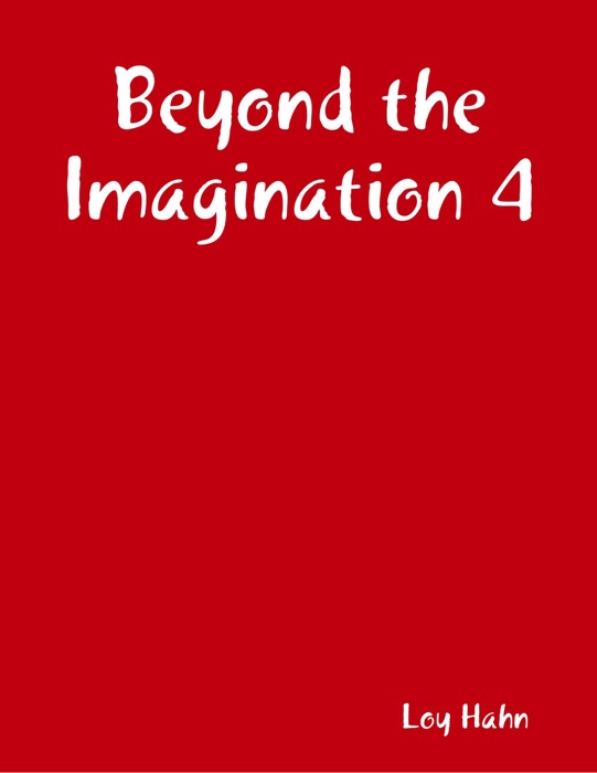 Beyond the Imagination 4