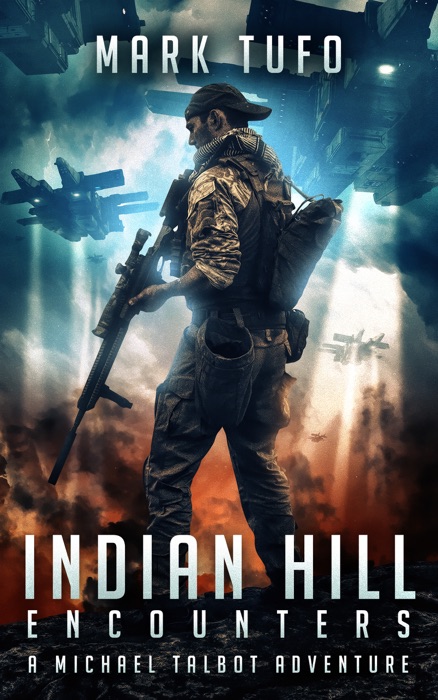 Indian Hill 1: Encounters ~ A Michael Talbot Adventure