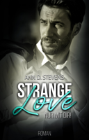 Ann D. Stevens - Strange Love: Nur mit dir artwork