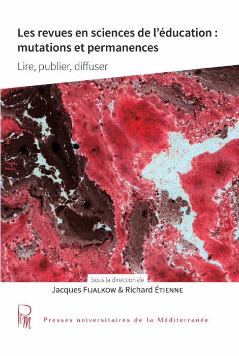 Les revues en sciences de l’éducation : mutations et permanences