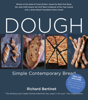 Richard Bertinet - Dough: Simple Contemporary Bread artwork