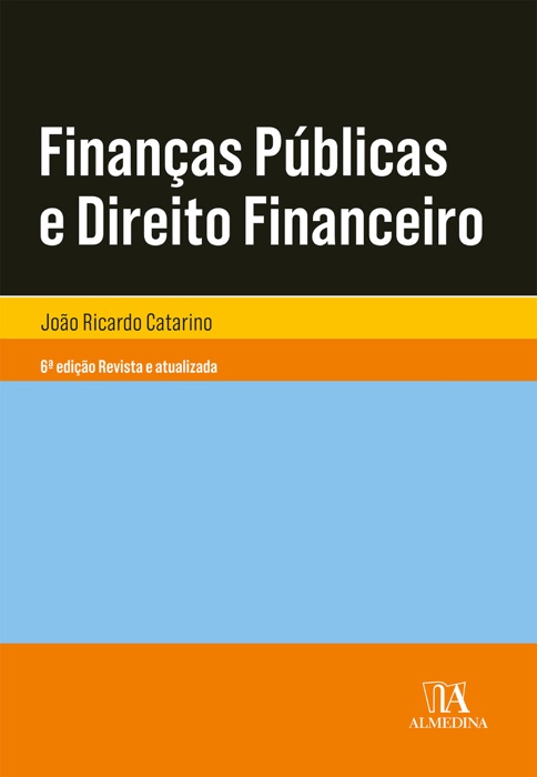 Finanças Públicas e Direito Financeiro - 6ª Edição