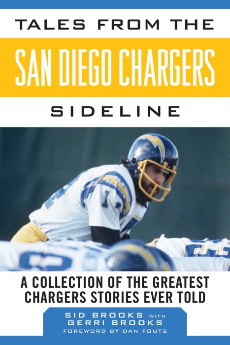 Tales from the San Diego Chargers Sideline