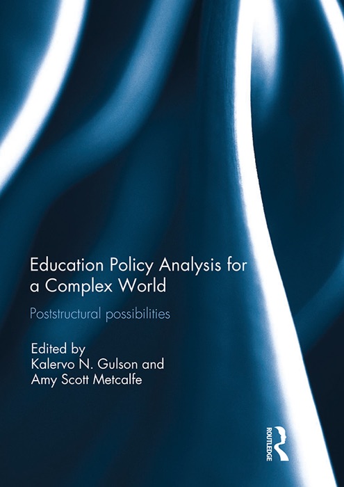 Education Policy Analysis for a Complex World