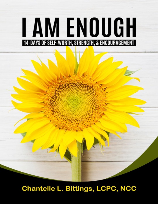 I Am Enough: 14-days of Self-worth, Strength, & Encouragement