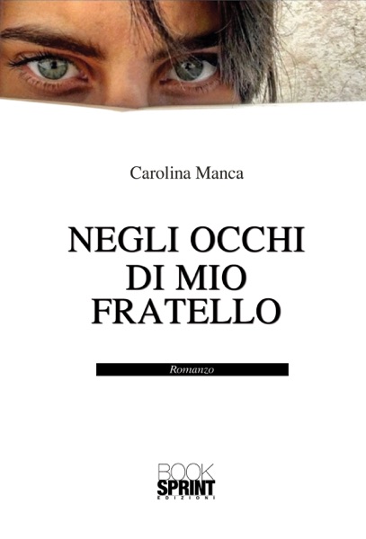 Negli occhi di mio fratello