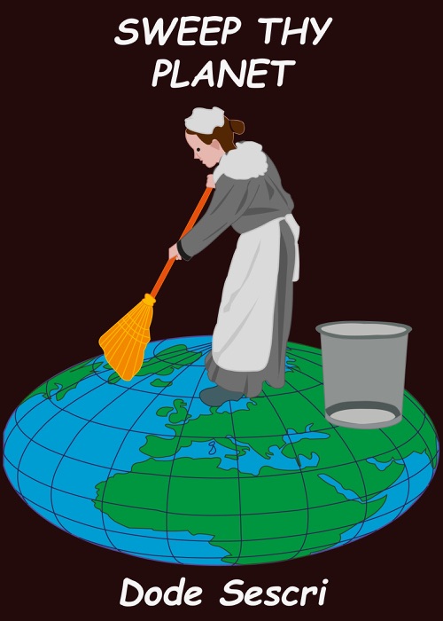 Sweep thy Planet