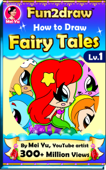 How to Draw Fairy Tales - Fun2draw Lv. 1 - Mei Yu