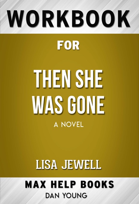 Then She Was Gone by Lisa Jewell (Max Help Workbooks)