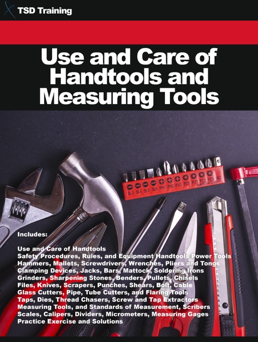 Use and Care of Handtools Measuring Tools