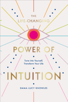 Emma Lucy Knowles - The Life-Changing Power of Intuition artwork