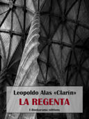 La Regenta - Leopoldo Alas Clarín