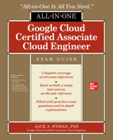 Jack Hyman - Google Cloud Certified Associate Cloud Engineer All-in-One Exam Guide artwork