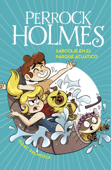 Sabotaje en el parque acuático (Serie Perrock Holmes 14) - Isaac Palmiola