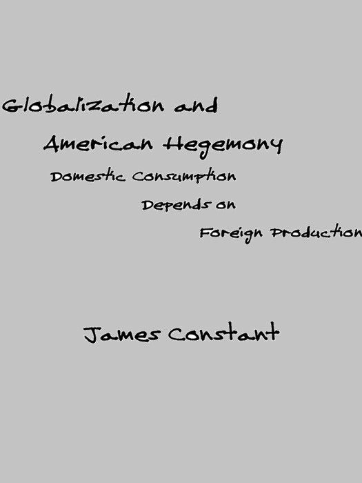Globalization and American Hegemony