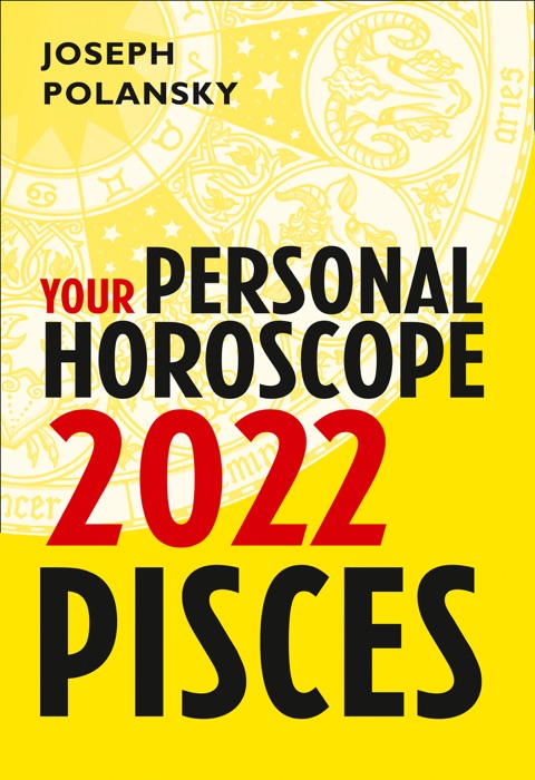 Pisces 2022: Your Personal Horoscope